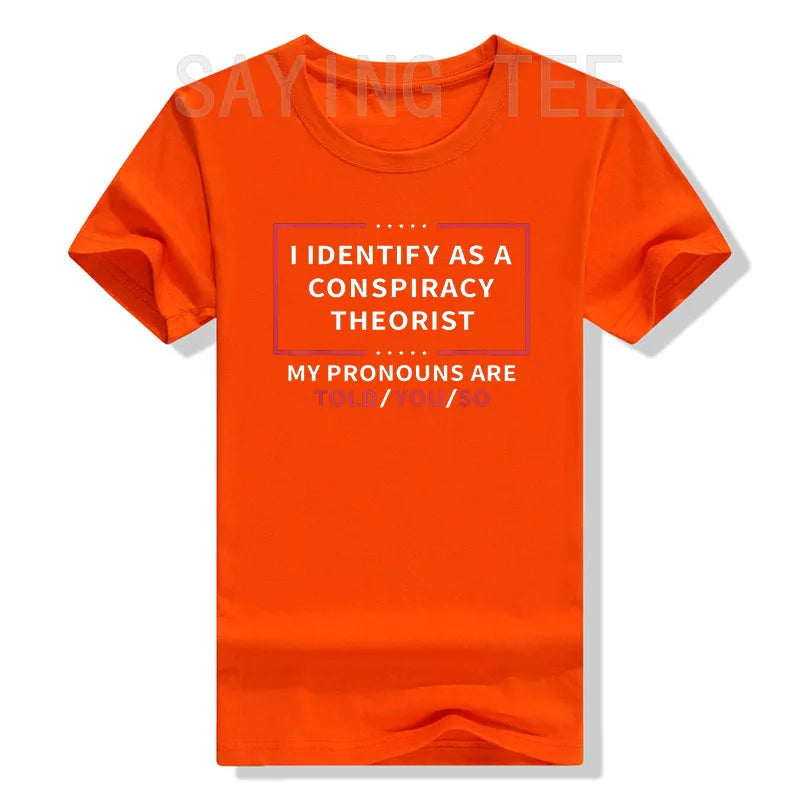 Told You So T-Shirt