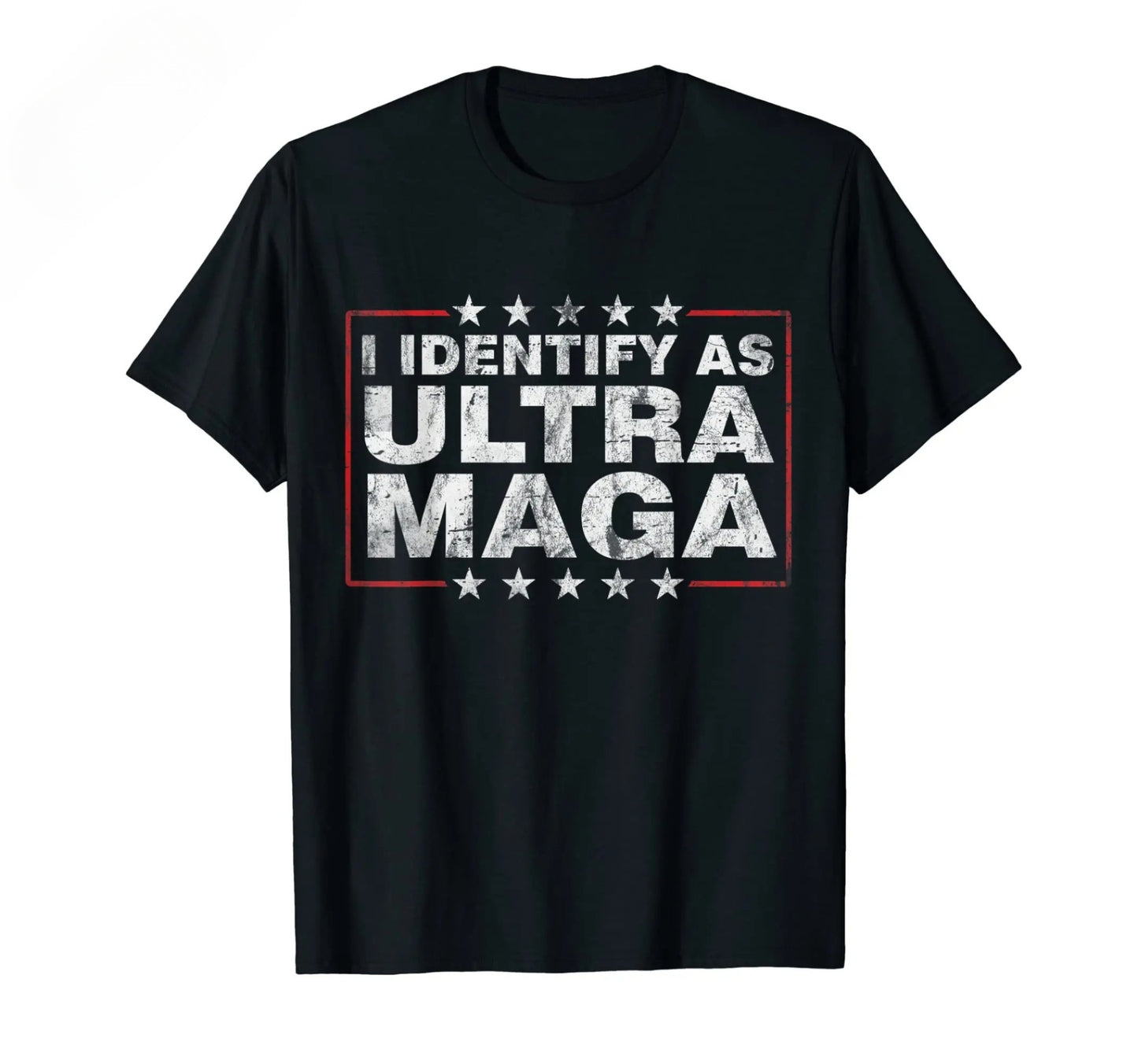 I Identify As Ultra MAGA T-Shirt