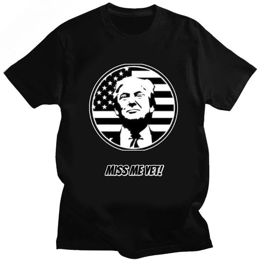 Trump Miss Me Yet! T-Shirt